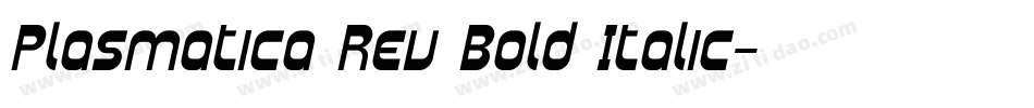 Plasmatica Rev Bold Italic字体转换